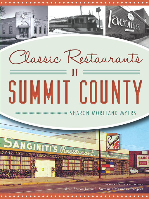 Title details for Classic Restaurants of Summit County by Sharon Moreland Myers - Available